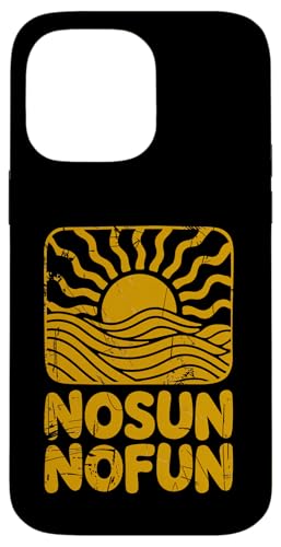 Keine Sonne, kein Spaß, Sommerhitze, Herren, Damen, Kinder Hülle für iPhone 14 Pro Max Keine Sonne, kein Spaß, Sommerhitze, Herren, Damen, Kinder Hülle für iPhone 14 Pro Max von SummerAxis1