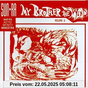 My Brother the Wind,Vol.2 My Brother the Wind,Vol.2 von Sun Ra