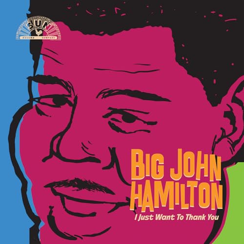 I Just Want To Thank You I Just Want To Thank You von Sun Records