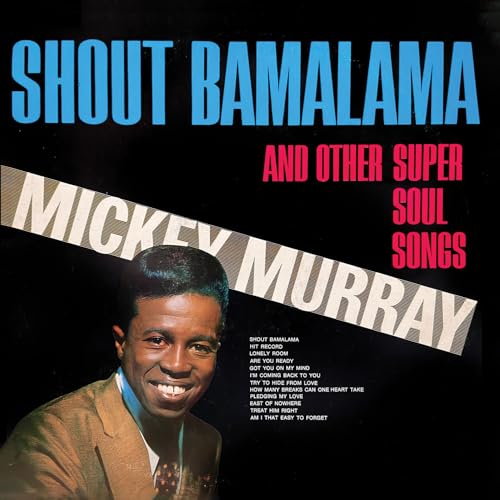 Shout Bamalama and Other Super Soul Songs (Remastered 2022) von Sun Records