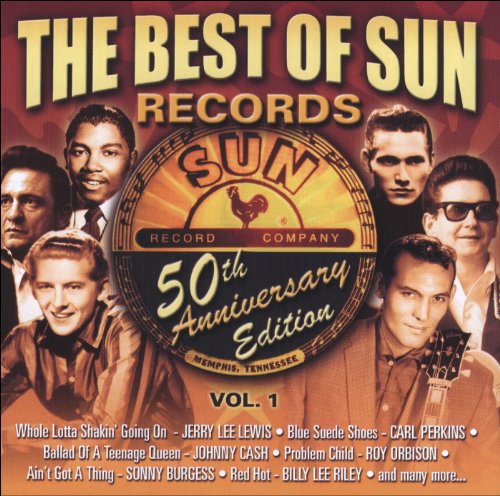 The Best Of Sun Records Volume 1 50th Anniversary (Various Artists) von Sun