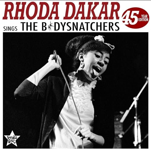 Rhoda Dakar Sings The Bodysnatchers (45 Year Edition) von Sunday Best