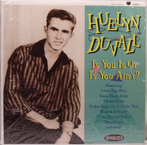 Is You Is Or Is You Ain'T? [Vinyl LP] von Sundazed (Bear Family Records)