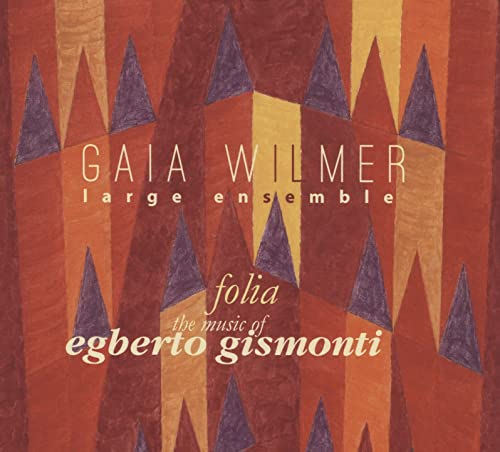 Folia: Die Musik von Egberto Gismonti von Sunnyside