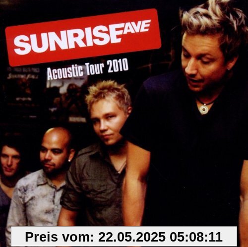 Acoustic Tour 2010 von Sunrise Avenue