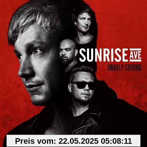 Unholy Ground (Deluxe Edition) von Sunrise Avenue