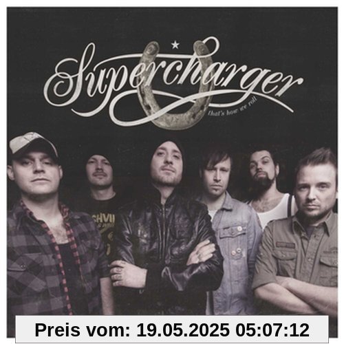 That'S How We Roll von Supercharger