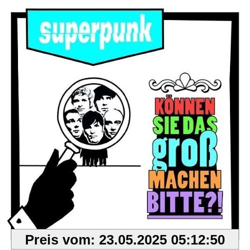 Können Sie das Gross Machen, Bitte?! (CD+DVD) von Superpunk