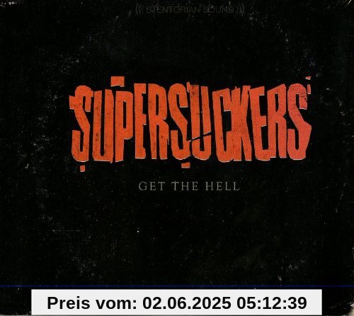 Get the Hell von Supersuckers