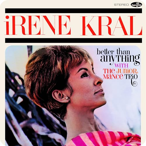 Kral, Irene: Better Than Anything (Ltd. 180g Vinyl) [Vinyl LP] von Supper Club