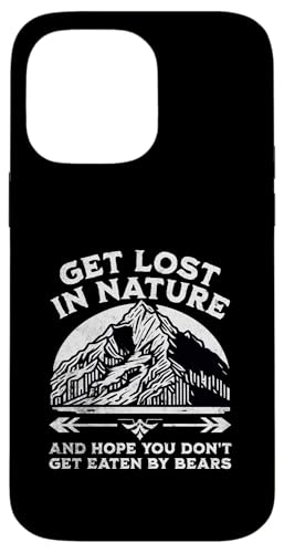 Get Lost In Nature Lustiger Mountain Camping Adventure Hiker Hülle für iPhone 14 Pro Max Get Lost In Nature Lustiger Mountain Camping Adventure Hiker Hülle für iPhone 14 Pro Max von Support USA National Parks Conservation Apparel