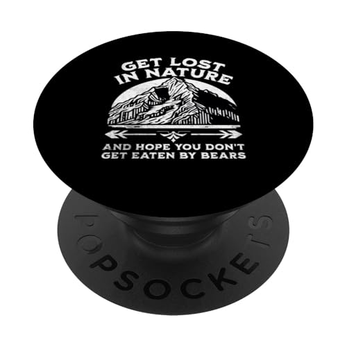 Get Lost In Nature Lustiger Mountain Camping Adventure Hiker PopSockets Klebender PopGrip Get Lost In Nature Lustiger Mountain Camping Adventure Hiker PopSockets Klebender PopGrip von Support USA National Parks Conservation Apparel