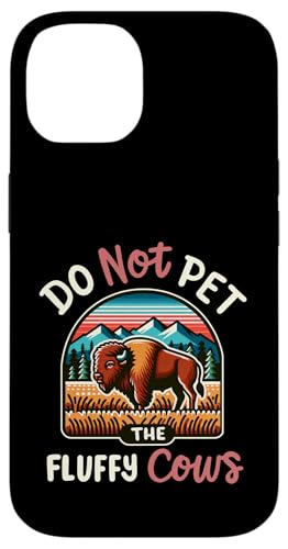 Streicheln Sie die flauschigen Kühe nicht! Lustiger Yellowstone-Nationalpark Hülle für iPhone 14 von Support USA National Parks Conservation Apparel