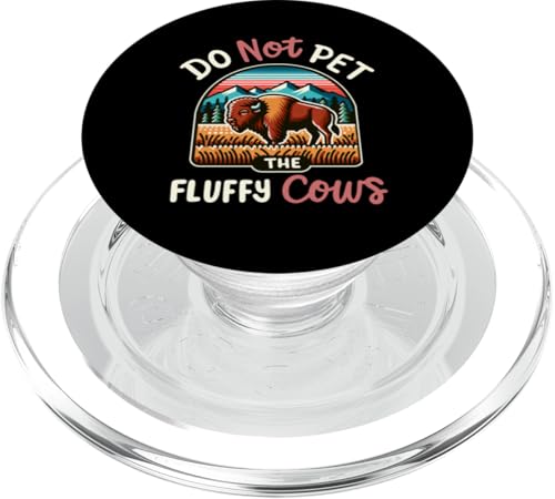 Streicheln Sie die flauschigen Kühe nicht! Lustiger Yellowstone-Nationalpark PopSockets PopGrip für MagSafe Streicheln Sie die flauschigen Kühe nicht! Lustiger Yellowstone-Nationalpark PopSockets PopGrip für MagSafe von Support USA National Parks Conservation Apparel
