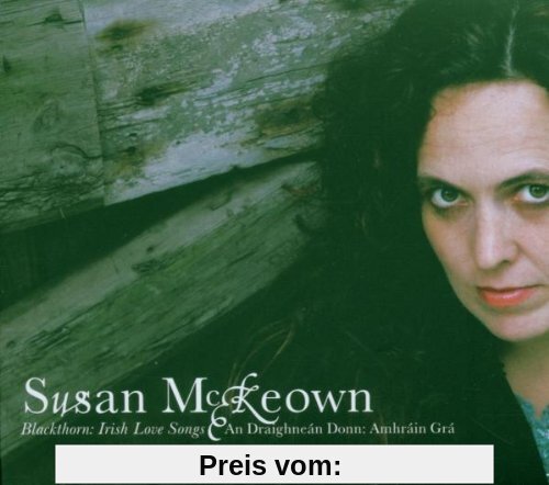 Blackthorn: Irish Love Songs von Susan Mckeown