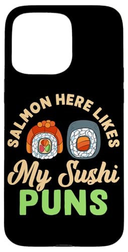 Salmon Here Likes My Sushi Puns Sushi Design für Fischfresser Hülle für iPhone 15 Pro Max Salmon Here Likes My Sushi Puns Sushi Design für Fischfresser Hülle für iPhone 15 Pro Max von Sushi Designs For Sushi Eater