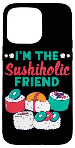 Sushi-Design für sushiholische Freunde Hülle für iPhone 15 Pro Max Sushi-Design für sushiholische Freunde Hülle für iPhone 15 Pro Max von Sushi Designs For Sushi Eater