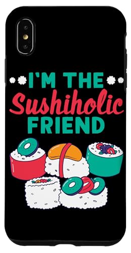 Sushi-Design für sushiholische Freunde Hülle für iPhone XS Max Sushi-Design für sushiholische Freunde Hülle für iPhone XS Max von Sushi Designs For Sushi Eater