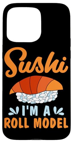 Sushi – Ich bin ein Rollmodell Sushi Design für Sashimi Eater Hülle für iPhone 15 Pro Max Sushi – Ich bin ein Rollmodell Sushi Design für Sashimi Eater Hülle für iPhone 15 Pro Max von Sushi Designs For Sushi Eater