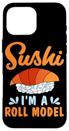 Sushi – Ich bin ein Rollmodell Sushi Design für Sashimi Eater Hülle für iPhone 16 Pro Max Sushi – Ich bin ein Rollmodell Sushi Design für Sashimi Eater Hülle für iPhone 16 Pro Max von Sushi Designs For Sushi Eater