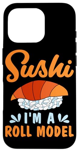 Sushi – Ich bin ein Rollmodell Sushi Design für Sashimi Eater Hülle für iPhone 16 Pro Sushi – Ich bin ein Rollmodell Sushi Design für Sashimi Eater Hülle für iPhone 16 Pro von Sushi Designs For Sushi Eater