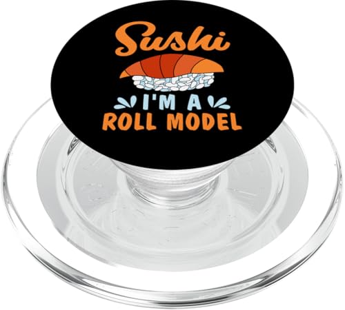 Sushi – Ich bin ein Rollmodell Sushi Design für Sashimi Eater PopSockets PopGrip für MagSafe Sushi – Ich bin ein Rollmodell Sushi Design für Sashimi Eater PopSockets PopGrip für MagSafe von Sushi Designs For Sushi Eater