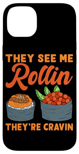 They See Me Rollin' Sushi Design für Sushi Eater Hülle für iPhone 14 Plus von Sushi Designs For Sushi Eater