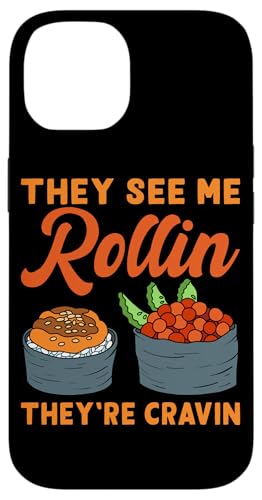 They See Me Rollin' Sushi Design für Sushi Eater Hülle für iPhone 14 von Sushi Designs For Sushi Eater