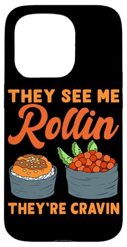 They See Me Rollin' Sushi Design für Sushi Eater Hülle für iPhone 15 Pro They See Me Rollin' Sushi Design für Sushi Eater Hülle für iPhone 15 Pro von Sushi Designs For Sushi Eater