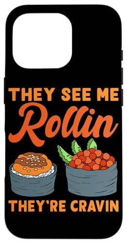 They See Me Rollin' Sushi Design für Sushi Eater Hülle für iPhone 16 Pro They See Me Rollin' Sushi Design für Sushi Eater Hülle für iPhone 16 Pro von Sushi Designs For Sushi Eater