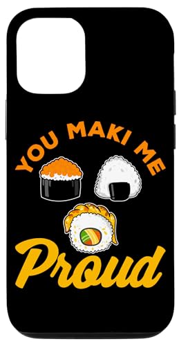 You Maki Me Proud Sushi Design für Maki Eater Hülle für iPhone 12/12 Pro von Sushi Designs For Sushi Eater