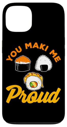 You Maki Me Proud Sushi Design für Maki Eater Hülle für iPhone 13 You Maki Me Proud Sushi Design für Maki Eater Hülle für iPhone 13 von Sushi Designs For Sushi Eater