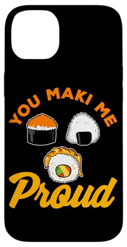 You Maki Me Proud Sushi Design für Maki Eater Hülle für iPhone 14 Plus You Maki Me Proud Sushi Design für Maki Eater Hülle für iPhone 14 Plus von Sushi Designs For Sushi Eater