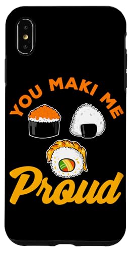 You Maki Me Proud Sushi Design für Maki Eater Hülle für iPhone XS Max You Maki Me Proud Sushi Design für Maki Eater Hülle für iPhone XS Max von Sushi Designs For Sushi Eater