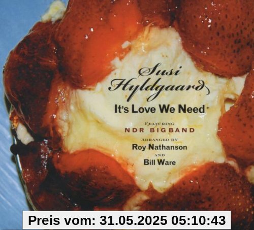 It's Love We Need von Susi Hyldgaard
