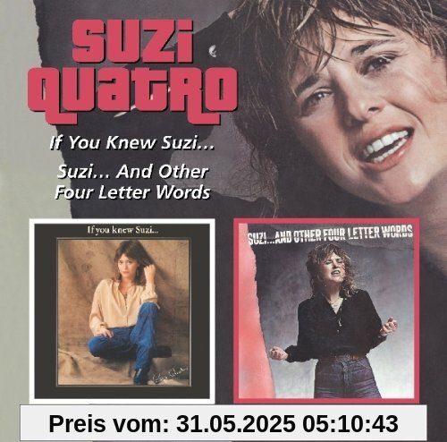 If You Knew Suzi / Suzi and Other Four Letter Words von Suzi Quatro