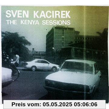The Kenya Sessions von Sven Kacirek