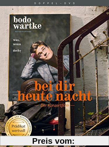 Bodo Wartke - Bei dir heute Nacht - Der Konzertfilm [2 DVDs] von Sven Schütze