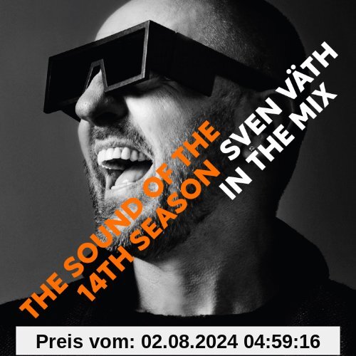 Sven Väth in the Mix: The Sound of the Fourteenth Season von Sven Väth