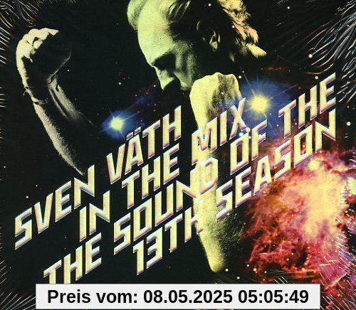 Sven Väth in the Mix: the Sound of the 13th Season Sven Väth in the Mix: the Sound of the 13th Season von Sven Väth
