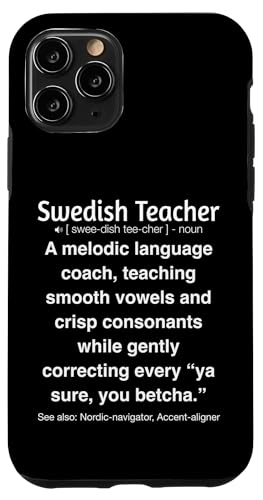 Schwedischlehrer Hülle für iPhone 11 Pro von Swedish Teacher Gifts & apparels