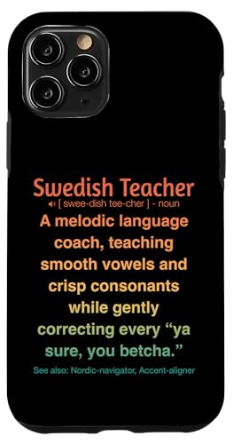Schwedischlehrer Hülle für iPhone 11 Pro Schwedischlehrer Hülle für iPhone 11 Pro von Swedish Teacher Gifts & apparels