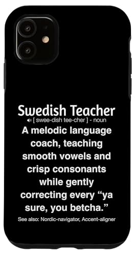 Schwedischlehrer Hülle für iPhone 11 von Swedish Teacher Gifts & apparels
