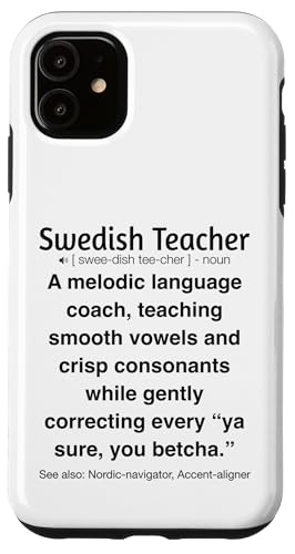 Schwedischlehrer Hülle für iPhone 11 von Swedish Teacher Gifts & apparels
