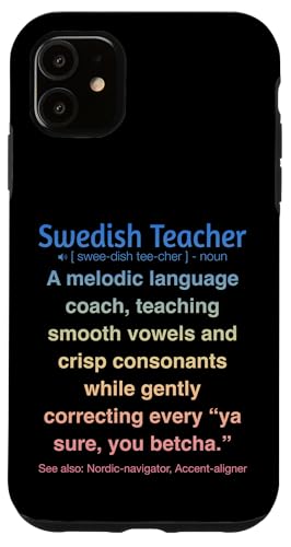 Schwedischlehrer Hülle für iPhone 11 von Swedish Teacher Gifts & apparels