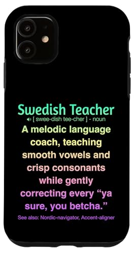 Schwedischlehrer Hülle für iPhone 11 von Swedish Teacher Gifts & apparels