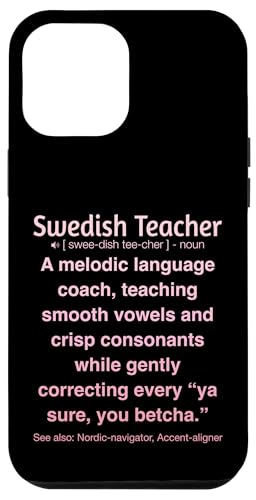 Schwedischlehrer Hülle für iPhone 12 Pro Max Schwedischlehrer Hülle für iPhone 12 Pro Max von Swedish Teacher Gifts & apparels