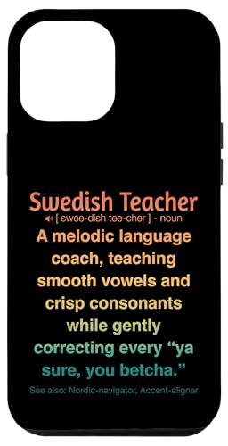 Schwedischlehrer Hülle für iPhone 12 Pro Max Schwedischlehrer Hülle für iPhone 12 Pro Max von Swedish Teacher Gifts & apparels