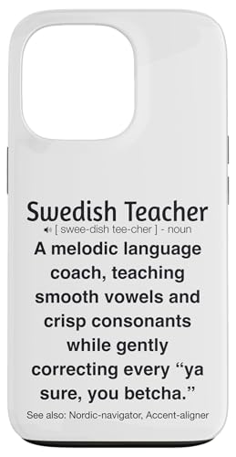 Schwedischlehrer Hülle für iPhone 13 Pro von Swedish Teacher Gifts & apparels