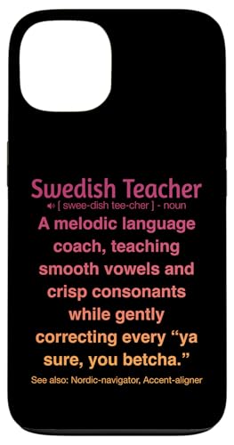 Schwedischlehrer Hülle für iPhone 13 von Swedish Teacher Gifts & apparels